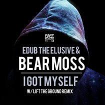 I Got Myself feat. Edub the Elusive cover art