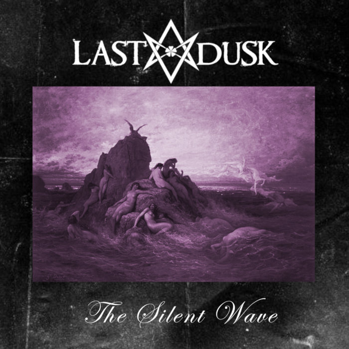 The Silent Wave (Single) | Last Dusk