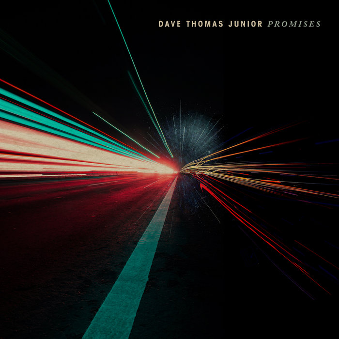 Da Promises Promises | Dave Thomas Junior