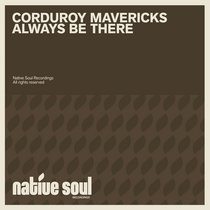 Corduroy Mavericks - Always Be There cover art
