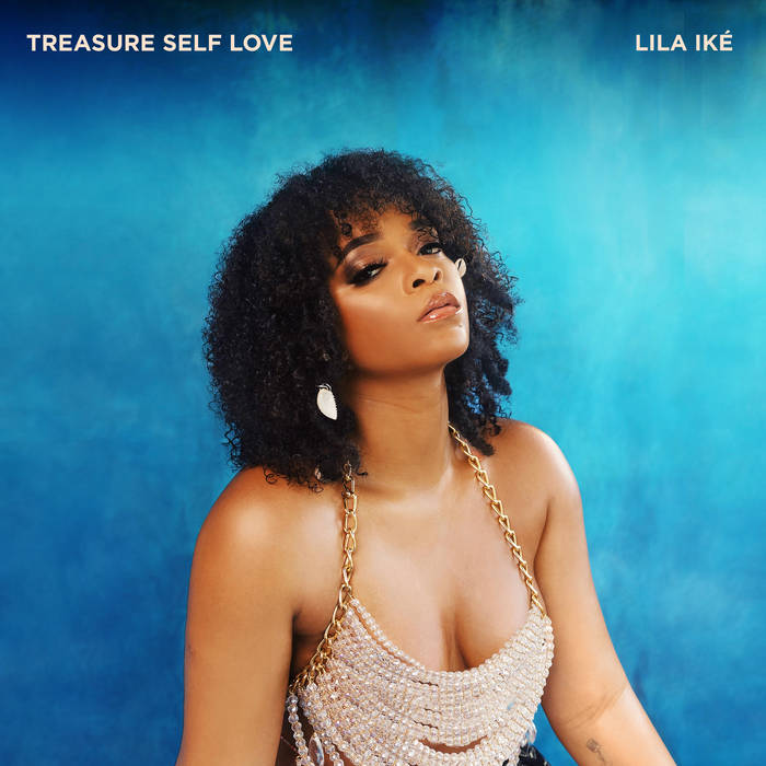 Lila ike TREASURE SELF LOVE レゲエレコード Treasure Self Love | Lila Iké | Ineffable Records