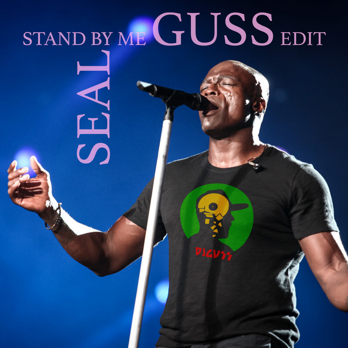 Seal Stand By Me (Guss Edit) Dj Guss