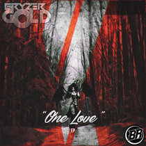 Bryzergold — Bryzergold - One Love EP