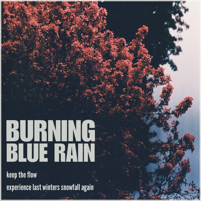 Music | Burning Blue Rain