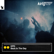 KPD — Back In The Day (Extended Mix)