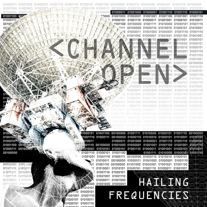 Channel Open | Hailing Frequencies