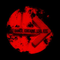 Dance, Cocaine, LSD, XTC cover art