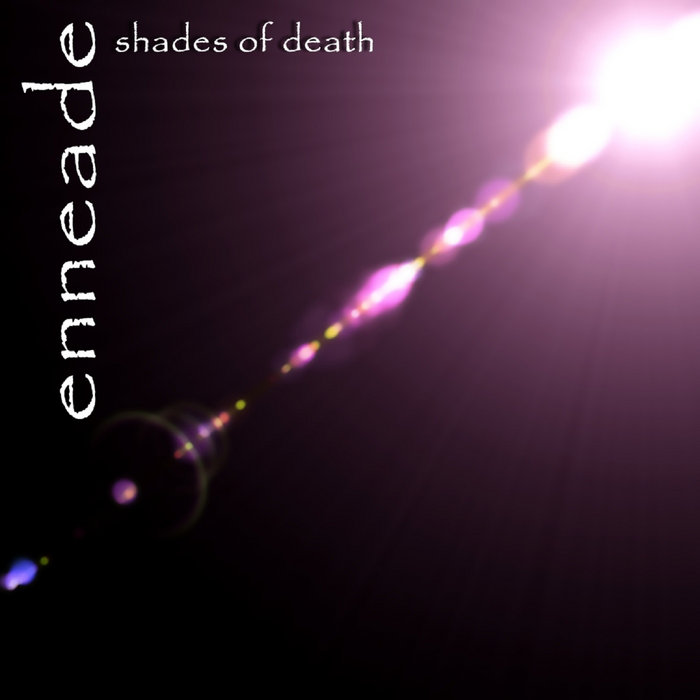 Shades of death | Enneade