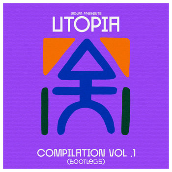 UTOPIA Compilation Vol.1 (Bootlegs) | Various Artists | UTOPIA