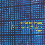 Before the World