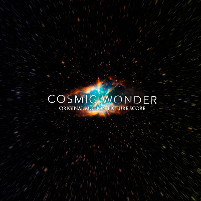 Cosmic Wonder - Original Score | Benn Jordan