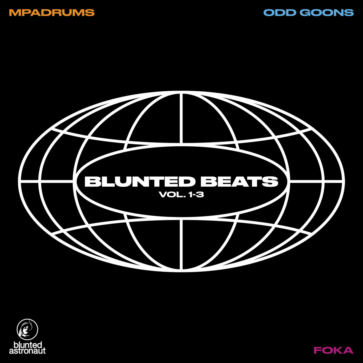 Blunted Beats Vol 1 3 Mpadrums Odd Goons Foka Blunted Astronaut
