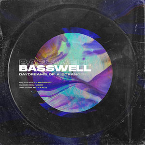 Basswell - Daydreams Of A StrangerBasswell cover