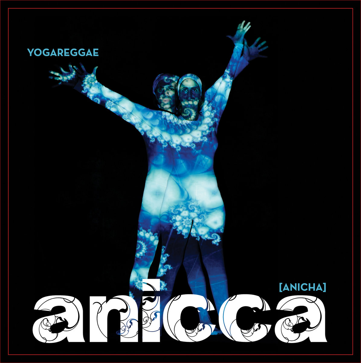 Anicca Yogareggae