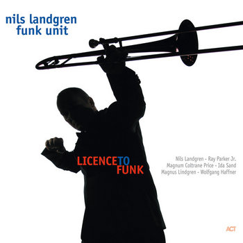 (CD)Funk Unit／Nils Landgren CD REVIEW: Nils Landgren Funk Unit with Ray Parker Jr