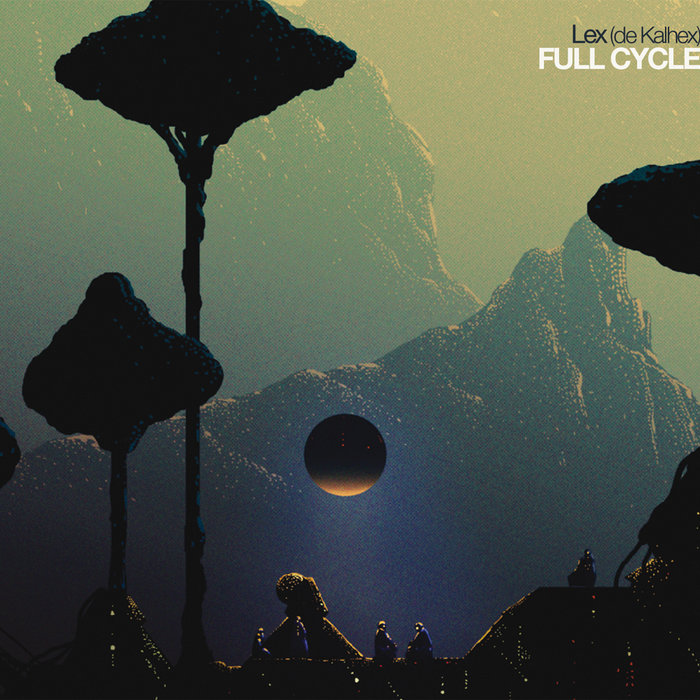2LP Lex (de Kalhex) ‎– Full Cycle FULL CYCLE | Lex (de Kalhex) | rockwell product shop