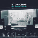Eton Crop - Peel Sessions 1983 - 1988