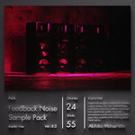 Feedback Noise (Sample Pack)
