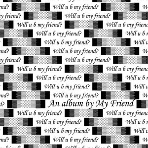 Will u b my friend? cover