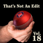 That's Not An Edit Vol.18