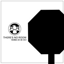 There's No Room (Live) cover art