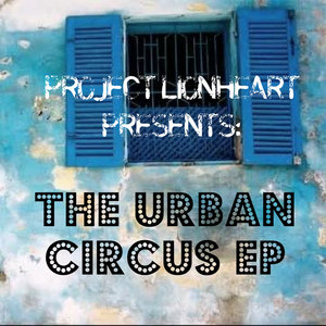 The Urban Circus EP cover