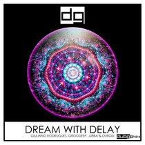 [DUBG044] Dream With Delay cover art