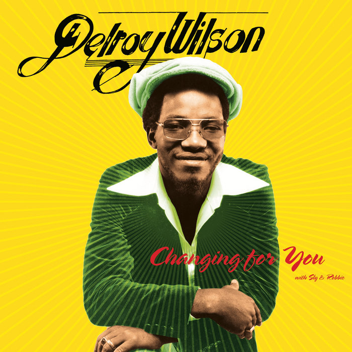 レゲエ DELROY WILSON - VODOO MAN スカ Changing For You | Delroy Wilson with Sly & Robbie (The Blackbeard