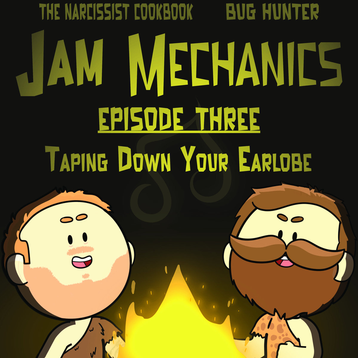 S1E3: Taping Down Your Earlobe