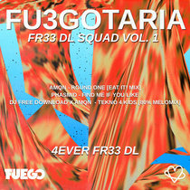 FU3GOTARIA - FREE DL SQUAD cover art