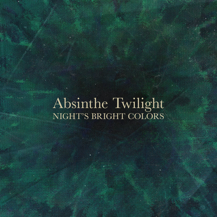 Absinthe Twilight Night's Bright Colors
