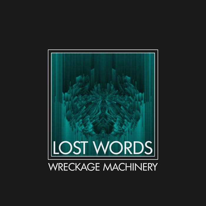 lost-words-single-wreckage-machinery