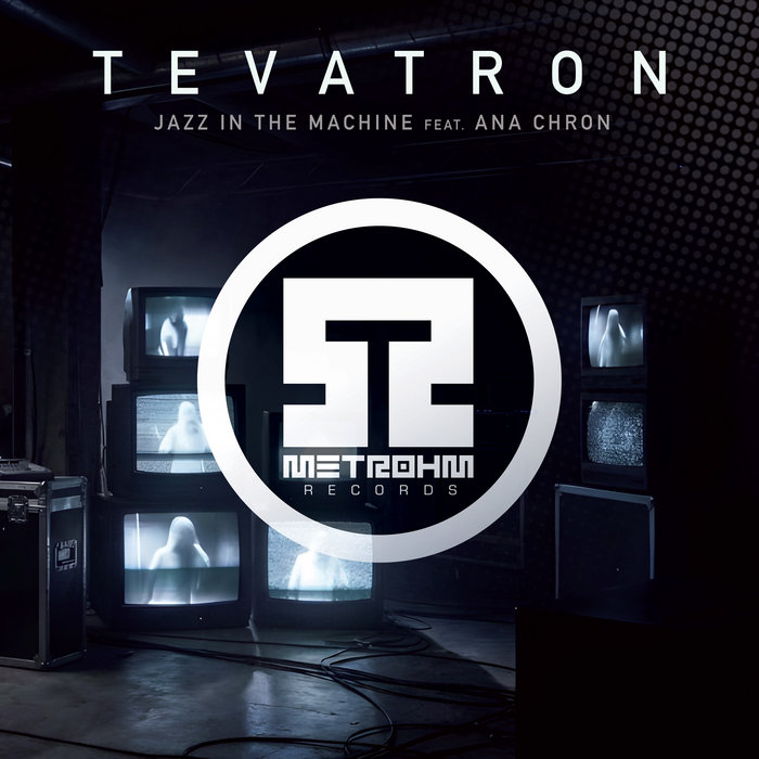 Tevatron feat. Ana Chron · Jazz in the Machine cover artwork