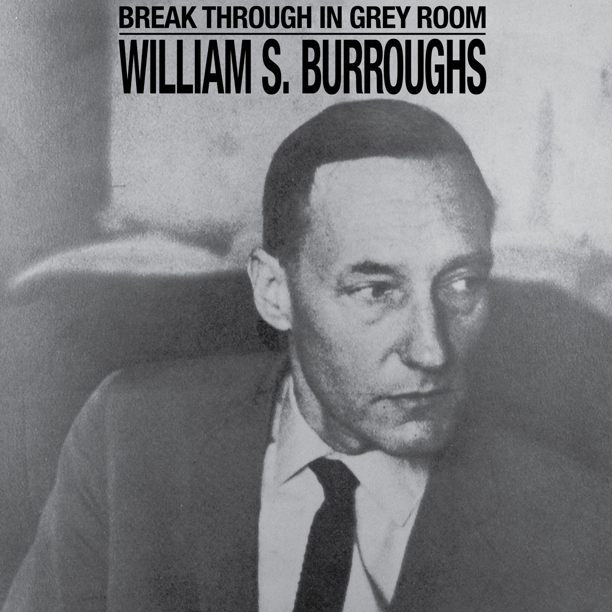 break-through-in-grey-room-william-s-burroughs