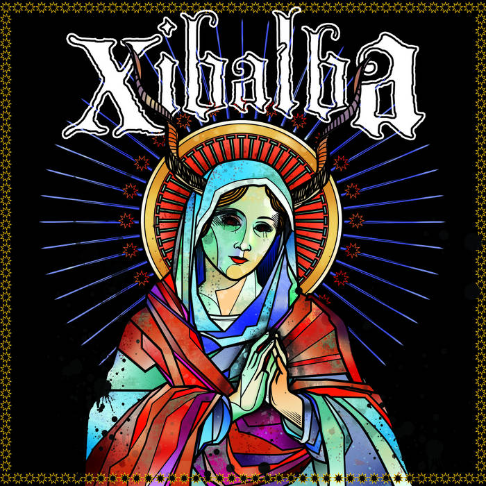 XIBALBA ベストアルバム XIBALBA Xibalba | Xibalba | A389 Recordings