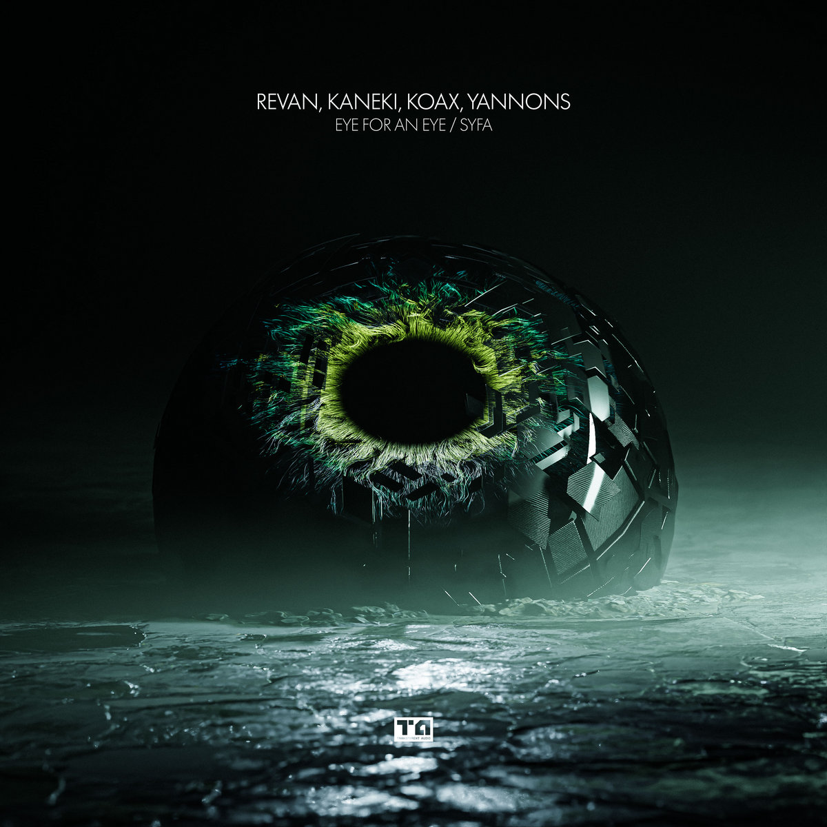 Eye For An Eye / SYFA | Revan, Kaneki, Koax, Yannons | Transparent