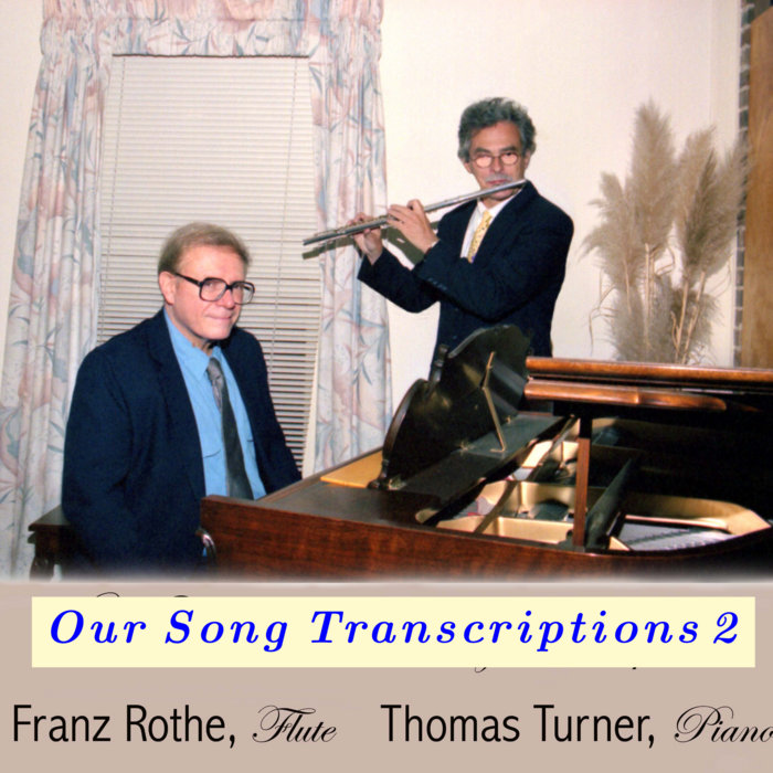 Our Song Transcriptions 2 | Franz Rothe