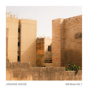 Jogging House — Old News Vol. 1