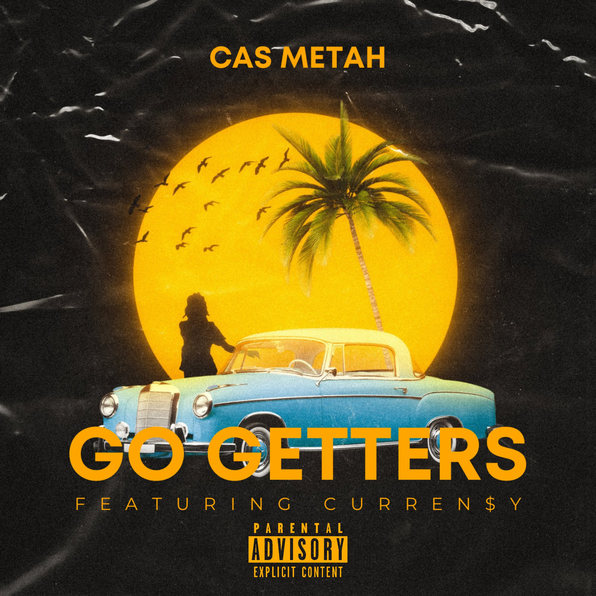 Go Getters ft. Curren$y