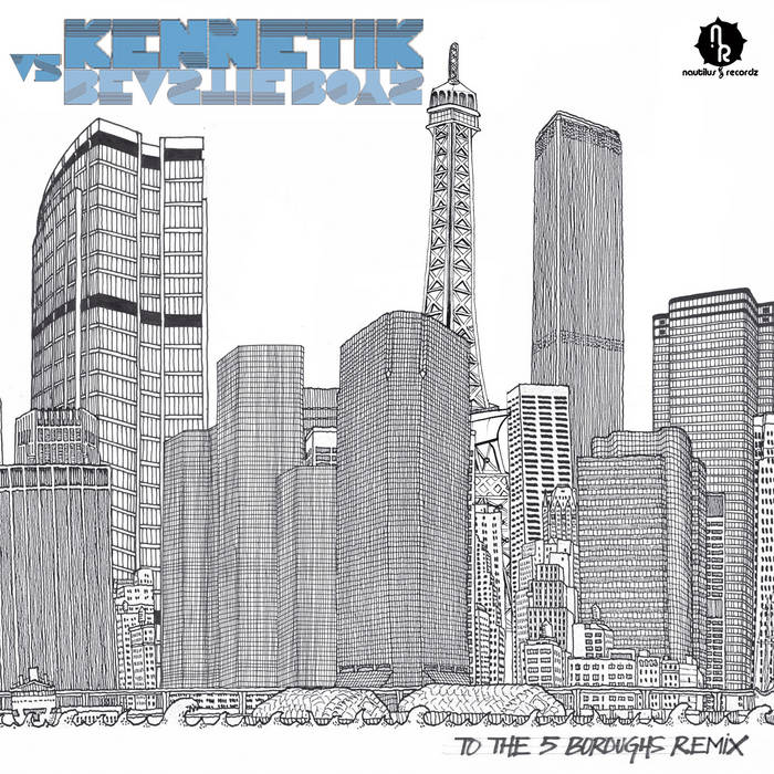 To the 5 boroughs remix | KennetiK | Nautilus Recordz