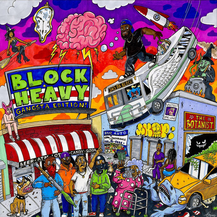 BLOCK HEAVY GANGSTA EDITION | BLOODBLIXING | Bloodblixing