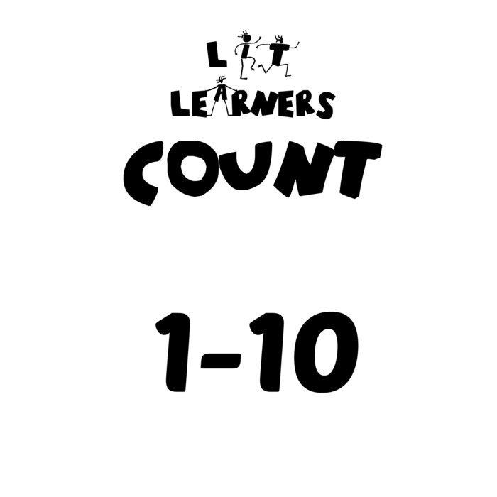 Lit Learners - Count! (1-10) | Lit Learners