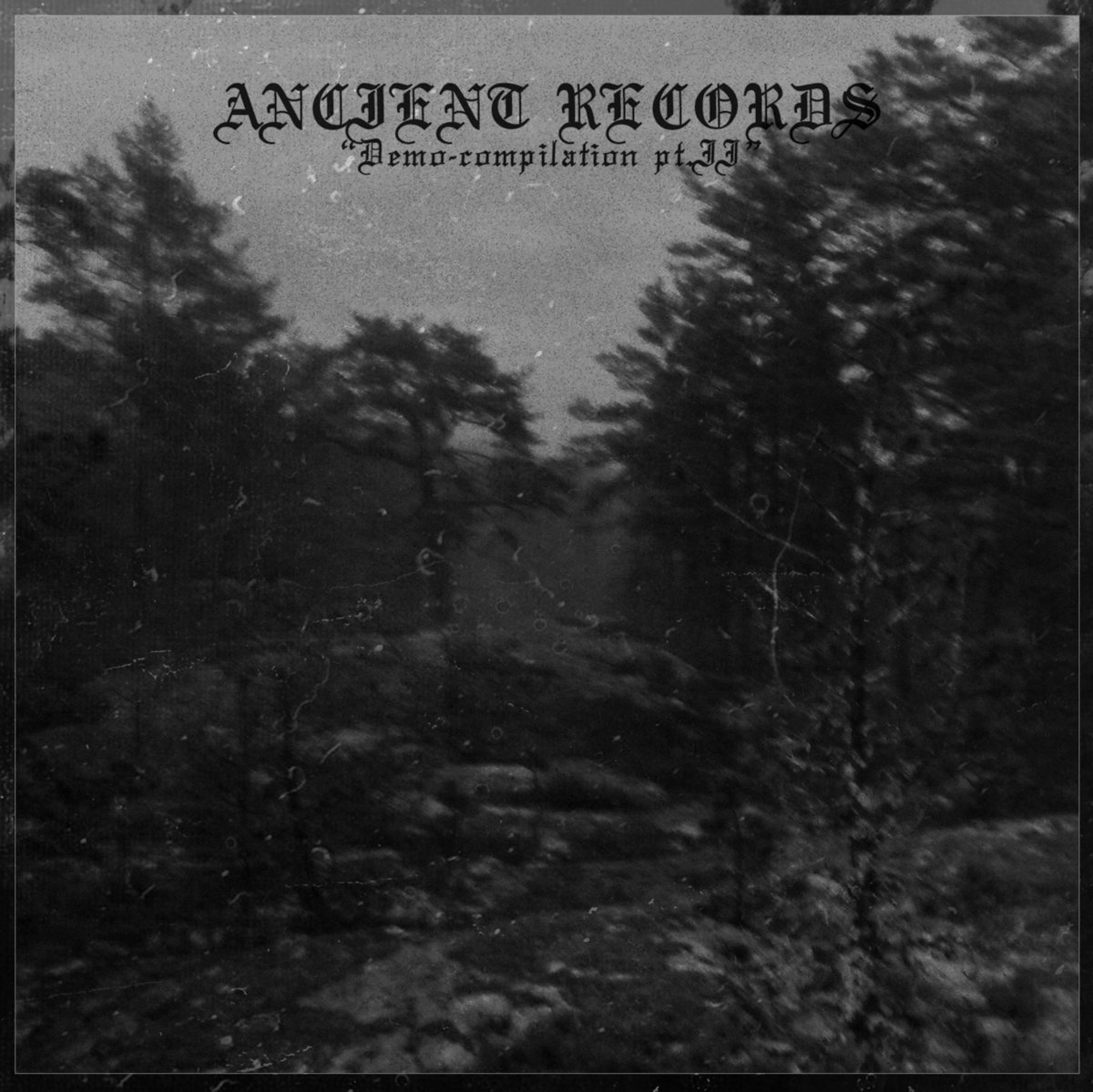 Demo-compilation pt.II | Ancient Records | Mysticism Productions