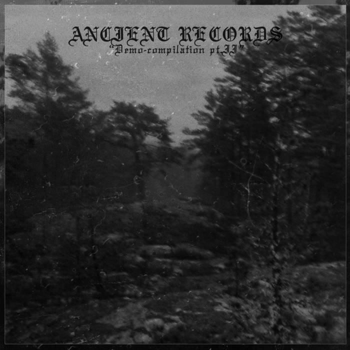 Demo-compilation pt.II | Ancient Records | Mysticism Productions