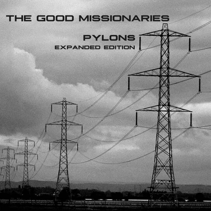 Pylons Extended Edition | The Good Missionaries MK 2