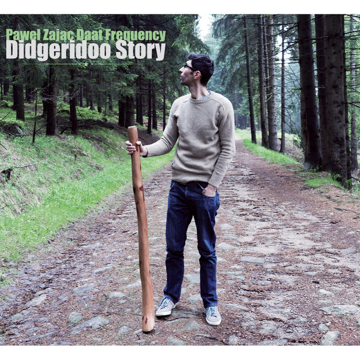 Didgeridoo Story Paweł Zając DAAT frequency