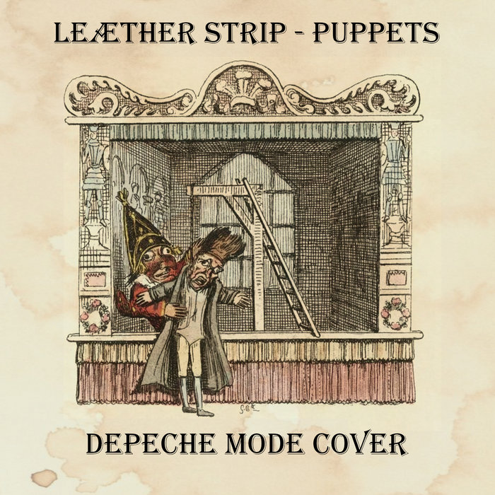 Puppets (Depeche Mode Cover) Leaether Strip