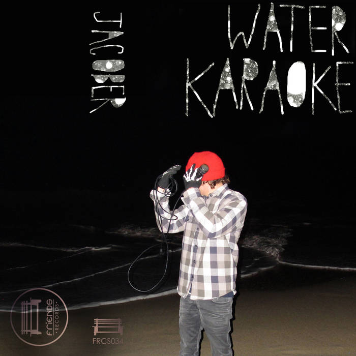 Water Karaoke Jacober Friends Records