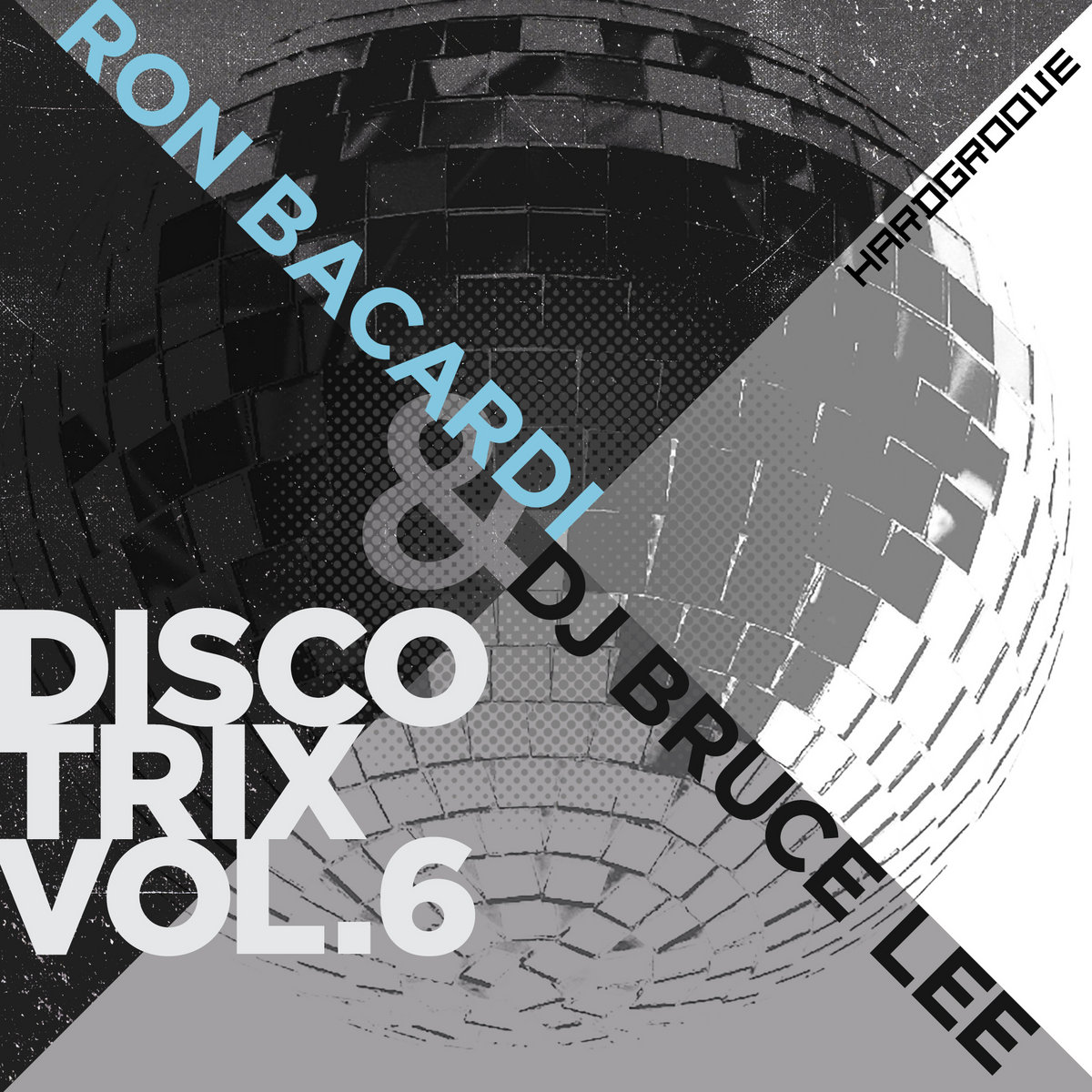 Disco Trix Vol 6 (HARDGROOVE) | Ron Bacardi & DJ Bruce Lee