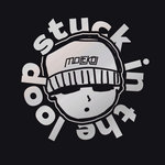 Stuck In The Loop [MLKL034]